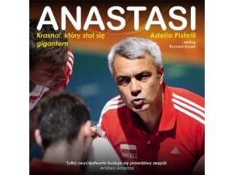 „Anastasi. Krasnal, który stał się gigantem” Adelio Pistelli