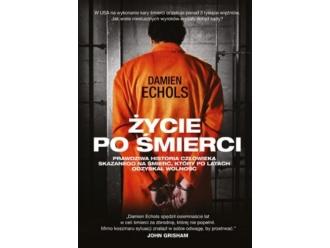 „Życie po śmierci” Damien Echols