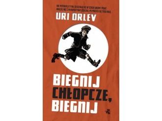 Uri Orlev „Biegnij chłopcze, biegnij”