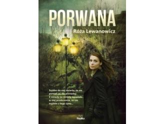 Porwana - Róża Lewanowicz