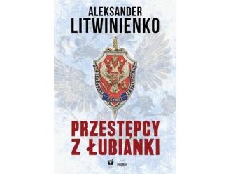 „Przestępcy z Łubianki” nowość Wydawnictwa Replika