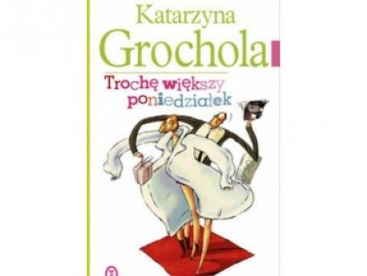 troche-wiekszy-poniedzialek-katarzyna-grochola-1